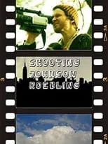 Película Shooting Johnson Roebling