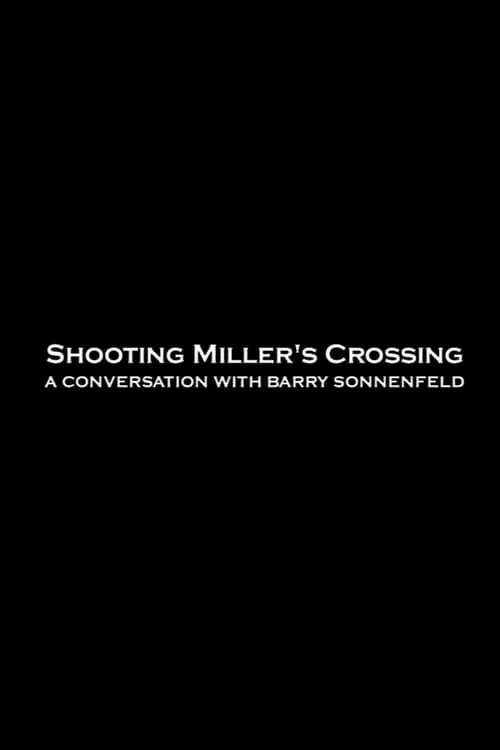 Portada de Shooting 'Miller's Crossing': A Conversation with Barry Sonnenfeld