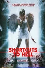 Poster de Shortcuts to Hell: Volume 1