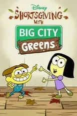 Película Shortsgiving with Big City Greens