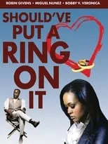 Poster de Should've Put a Ring On It