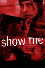 Póster de la película Show Me