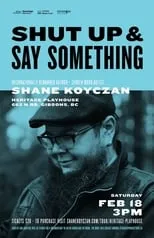 Shane Koyczan es Himself en Shut Up and Say Something