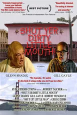 Película Shut Yer Dirty Little Mouth