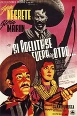 Jorge Negrete es  en Si Adelita se fuera con otro