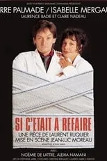 Película Si c'était à refaire