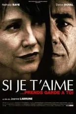 Póster de la película Si je t'aime, prends garde à toi