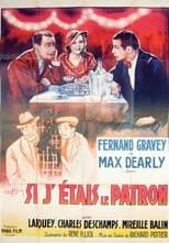 Poster de la película Si j'étais le patron - Películas hoy en TV