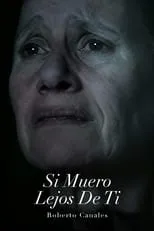 Póster de la película Si muero lejos de ti