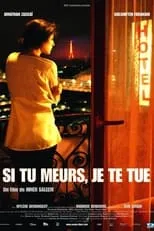 Poster de Si tu meurs, je te tue