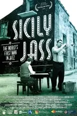 Película Sicily Jass. The World's First Man in Jazz