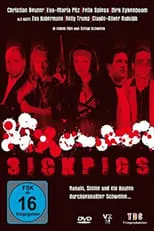 Poster de la película Sick Pigs - Películas hoy en TV