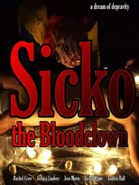 Película Sicko the Bloodclown