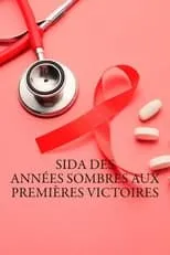 Francois Barre-Sinnousi interpreta a  en Sida, des années sombres aux premières victoires