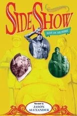 Película Sideshow: Alive on the Inside