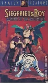 Poster de la película Siegfried and Roy: Masters of the Impossible - Películas hoy en TV