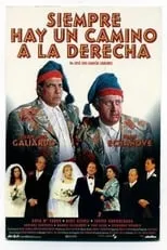 Película Siempre hay un camino a la derecha