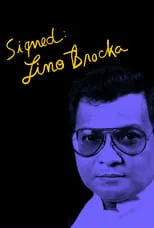 Lino Brocka es  en Signed: Lino Brocka