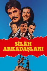 Póster de la película Silah Arkadaşları