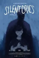 Película Silent Cries