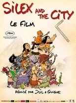 Póster de la película Silex and the City, le film