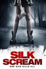 Película Silk Scream