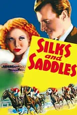 Póster de la película Silks and Saddles