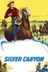 Bobby Clack interpreta a Cowhand (uncredited) en Silver Canyon