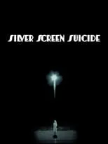 Poster de la película Silver Screen Suicide - Películas hoy en TV