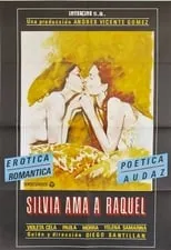 Póster de la película Silvia ama a Raquel