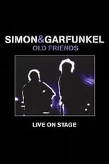 Poster de la película Simon & Garfunkel: Old Friends - Live On Stage - Películas hoy en TV