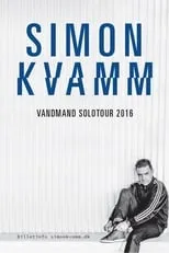 Simon Kvamm es Selv en Simon Kvamm: Vandmand Soloshow