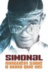 Poster de la película Simonal - Ninguém Sabe o Duro Que Dei - Películas hoy en TV