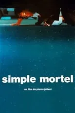 Póster de Simple mortel