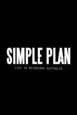 Pierre Bouvier interpreta a  en Simple Plan: Live from Australia