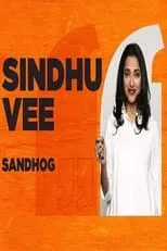 Sindhu Vee es Self en Sindhu Vee: Sandhog