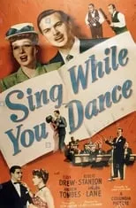 Robert Kellard interpreta a Buzz Nelson (as Robert Stevens) en Sing While You Dance