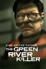 Poster de la película Sins of the Father: The Green River Killer - Películas hoy en TV