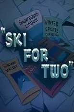 Ben Hardaway interpreta a Woody Woodpecker en Ski For Two