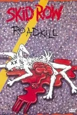 Película Skid Row | Roadkill