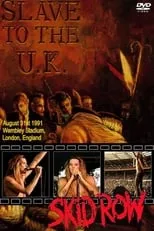 Película Skid Row | Slave to the U.K.