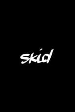 Película Skid