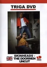 Poster de la película Skinheads: The Doormen Uncut - Películas hoy en TV