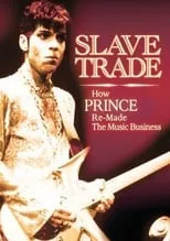 Poster de la película Slave Trade: How Prince Remade the Music Business - Películas hoy en TV