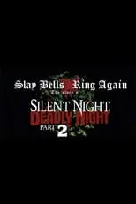 Darrel Guilbeau interpreta a  en Slay Bells Ring Again: The Story Of Silent Night, Deadly Night 2