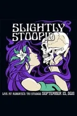 Ivan Neville es Self en Slightly Stoopid & Friends: Live at Roberto's TRI Studios 9.13.11