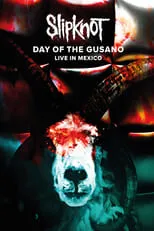 Portada de Slipknot - Day of the Gusano