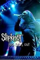 Paul Gray es  en Slipknot: Big Day Out 2005