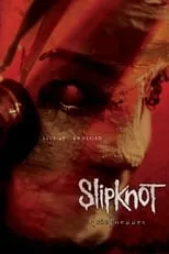 Poster de la película Slipknot: (sic)nesses - Películas hoy en TV