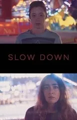 Película Slow Down